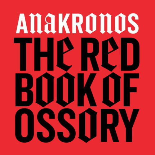 ANAKRONOS - THE RED BOOK OF OSSORYANAKRONOS - THE RED BOOK OF OSSORY.jpg